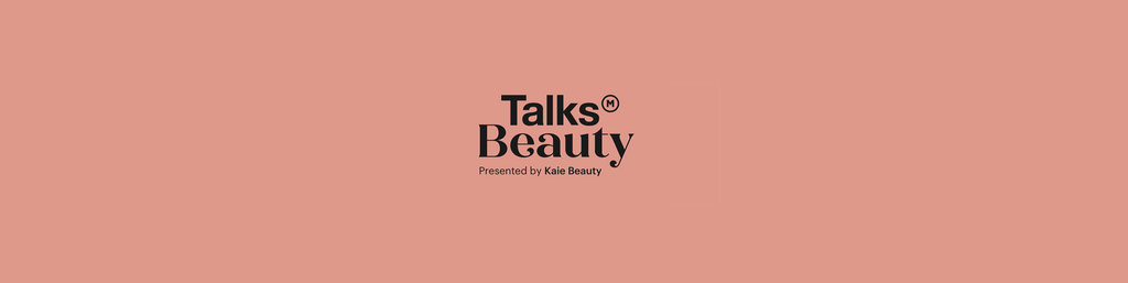 Talks Beauty Ep. 4: The Pursuit of Me